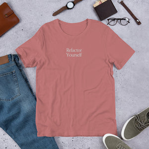 Refactor Yourself (Unisex T-Shirt)