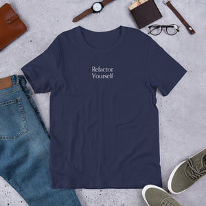 Refactor Yourself (Unisex T-Shirt)